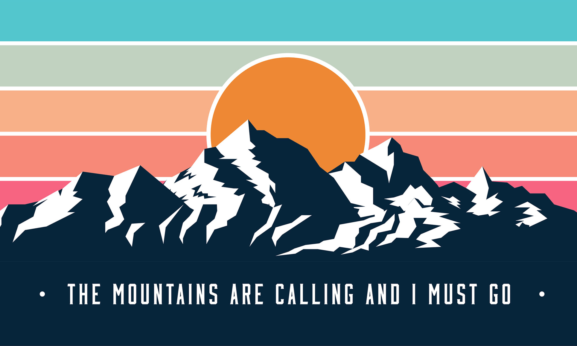 The Mountains are Calling